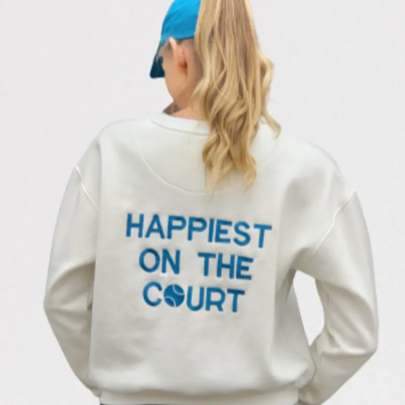 CourtLife Happiest On The Court Sweatshirt