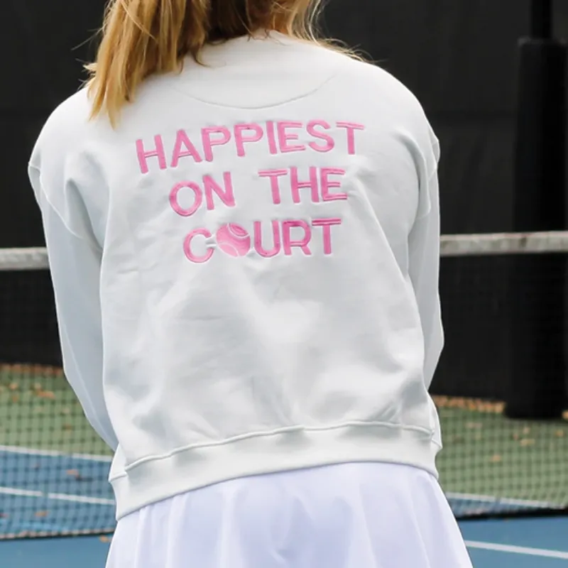 CourtLife Happiest On The Court Sweatshirt