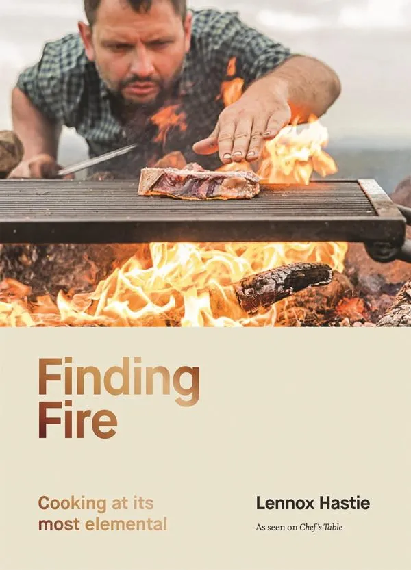 Finding Fire: Cooking at Its Most Elemental (Second Edition)