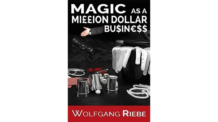 Magic as a Million Dollar Business by Wolfgang Riebe Mixed Media - INSTANT DOWNLOAD